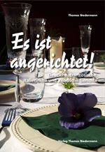 Es ist angerichtet!