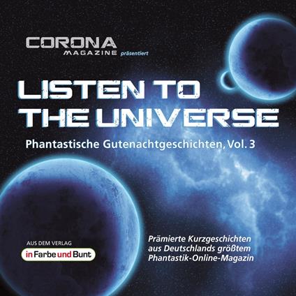 Listen to the Universe - Phantastische Gutenachtgeschichten, Vol. 3