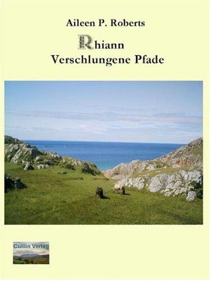 Rhiann - Verschlungene Pfade - Aileen P. Roberts - ebook