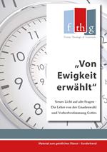 Von Ewigkeit erwa¨hlt