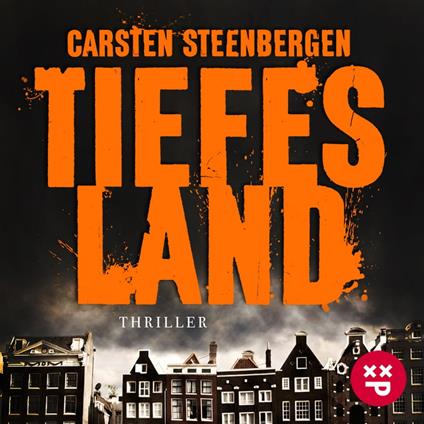 Tiefes Land, Band 1 (Amsterdam-Thriller)