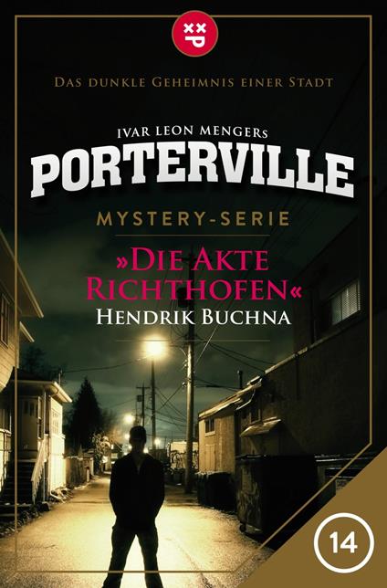 Porterville - Folge 14: Die Akte Richthofen