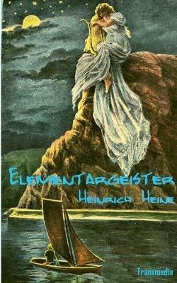 Elementargeister - Heinrich Heine - cover
