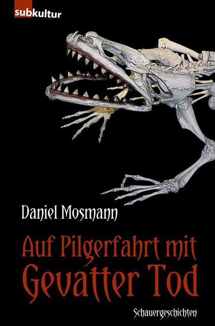 Auf Pilgerfahrt mit Gevatter Tod