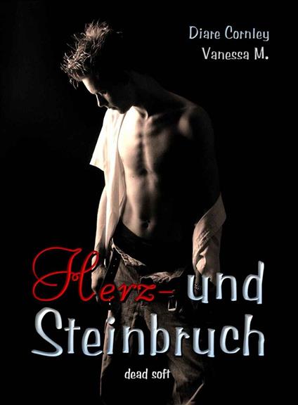 Herz- und Steinbruch