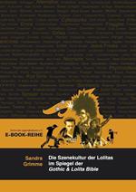 Die Szenekultur der Lolitas im Spiegel der Gothic & Lolita Bible