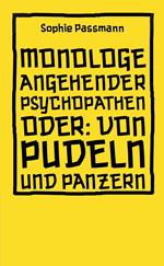 Monologe angehender Psychopathen