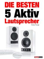 Die besten 5 Aktiv-Lautsprecher