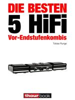 Die besten 5 HiFi Vor-Endstufenkombis