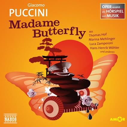 Madame Butterfly - Oper erzählt als Hörspiel mit Musik