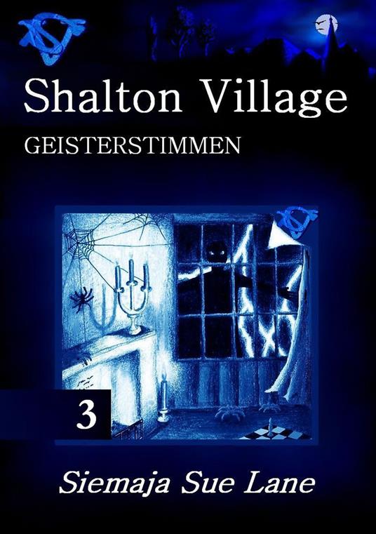 Geisterstimmen - Siemaja Sue Lane,Bettina Peters - ebook