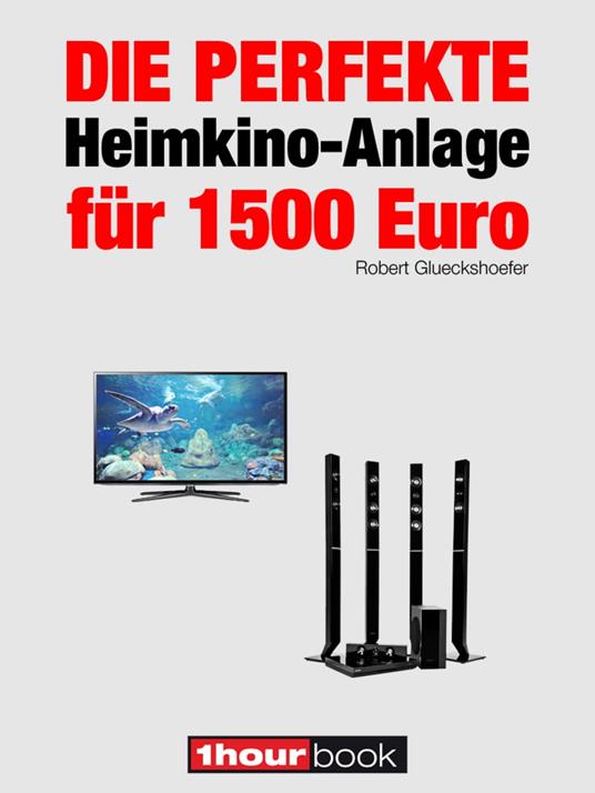 Die perfekte Heimkino-Anlage für 1500 Euro