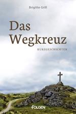 Das Wegkreuz