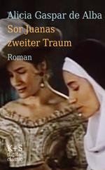 Sor Juanas zweiter Traum