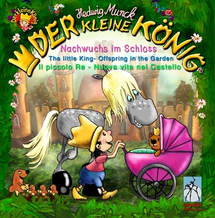 Der kleine König - Nachwuchs im Schloss - Hedwig Munck - ebook