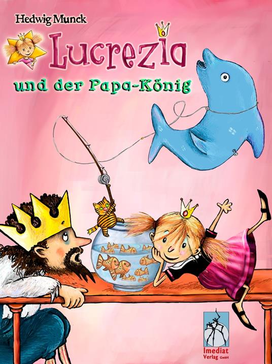 Prinzessin Lu und der Papa-König - Hedwig Munck - ebook