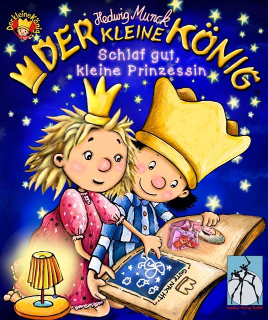 Der kleine König - Schlaf gut, kleine Prinzessin - Hedwig Munck - ebook