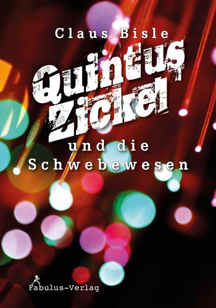 Quintus Zickel - Claus Bisle - ebook