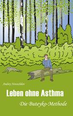 Leben ohne Asthma