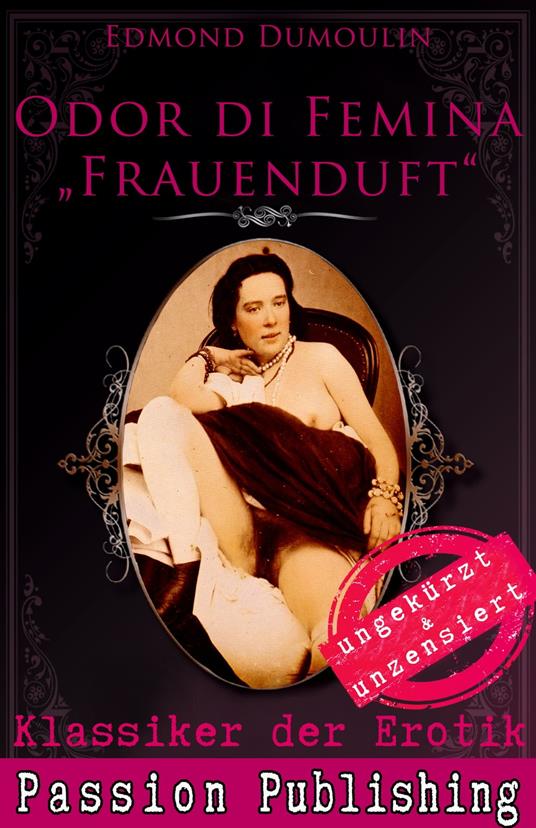 Klassiker der Erotik 47: Odur di Femina - Frauenduft