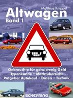 Altwagen – Band 1