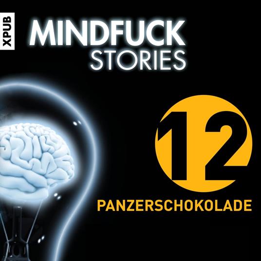 Mindfuck Stories - Folge 12