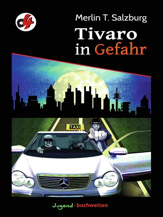 Tivaro in Gefahr - Merlin T. Salzburg - ebook