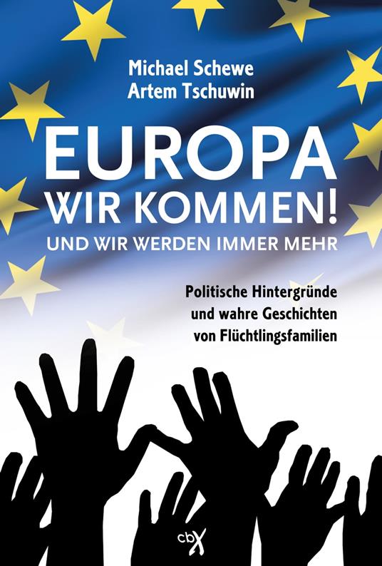 Europa, wir kommen! Und wir werden immer mehr.