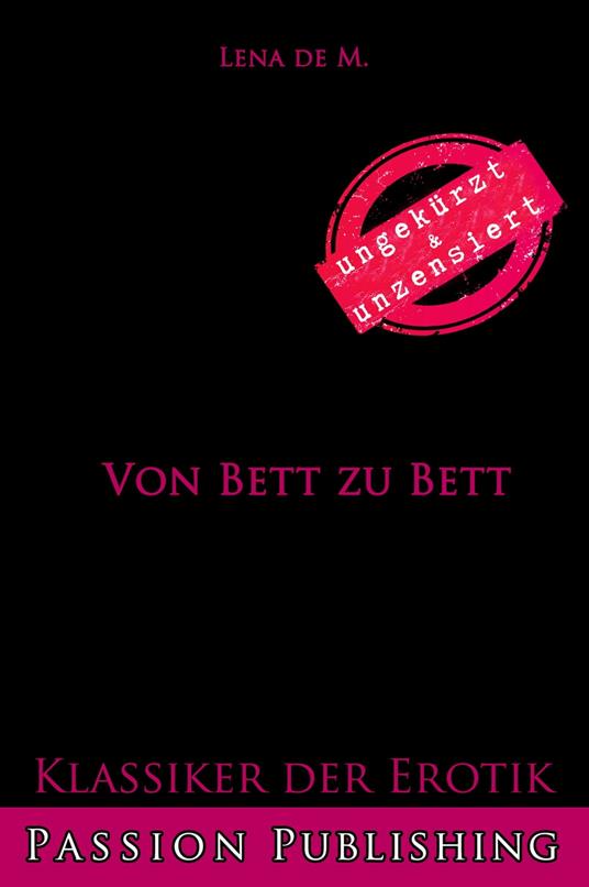 Klassiker der Erotik 78: Von Bett zu Bett