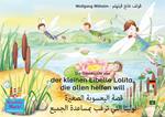 Die Geschichte von der kleinen Libelle Lolita, die allen helfen will. Deutsch-Arabisch. ?????????????-???????????. ??? ???????? ??????? ?????? ???? ???? ??????? ??????
