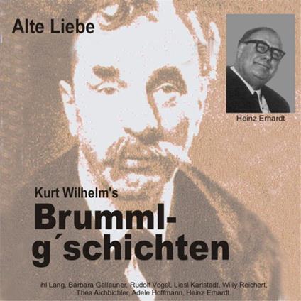 Brummlg'schichten Alte Liebe