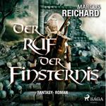 Der Ruf der Finsternis - Fantasy - Roman