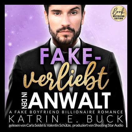 Fake-verliebt in den Anwalt: A Fake Boyfriend Billionaire Romance - San Antonio Billionaires, Band 9 (ungekürzt)