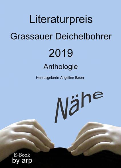 Literaturpreis Grassauer Deichelbohrer 2019