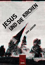 Jesus und die Kirchen