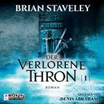 Der verlorene Thron - Die Thron Trilogie 1 (Ungekürzt)