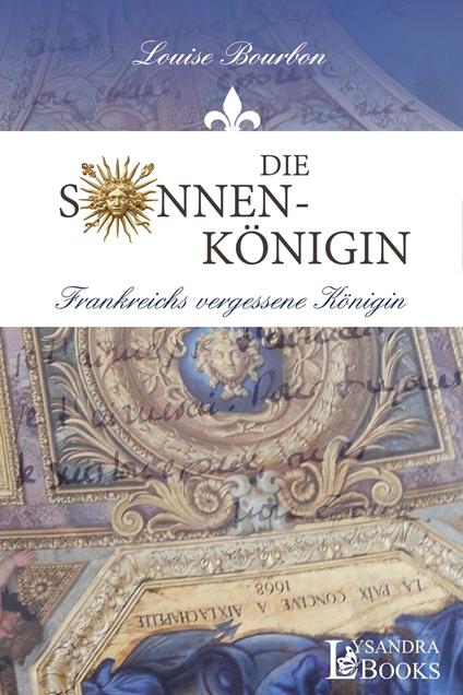 Die Sonnenkönigin