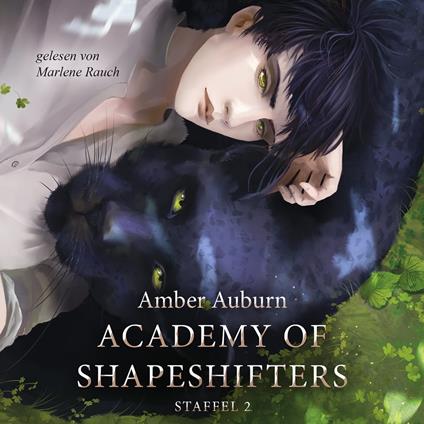 Academy of Shapeshifters - Staffel 2