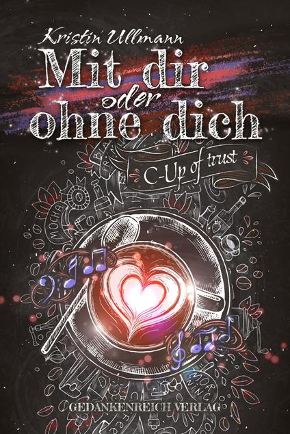 Mit dir oder ohne dich - Kristin Ullmann - ebook