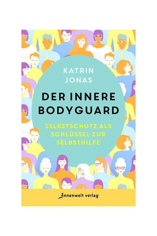 Der innere Bodyguard