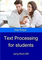 Text Processing for Students: using Word 365