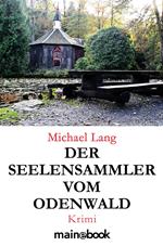 Der Seelensammler vom Odenwald