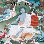 Milarepa - Herr der Yogis