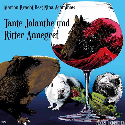 Tante Jolanthe und Ritter Annegret