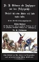 Weshalb ich meine Kinder nicht impfen lasse: Dr. H. Oidtmann als Impfgegner vor dem Polizeigericht, Eine Vertheidigungsschrift - Heinrich Josef Oidtmann - cover