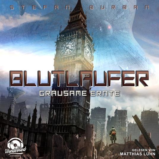 Grausame Ernte - Blutläufer, Band 1 (ungekürzt)