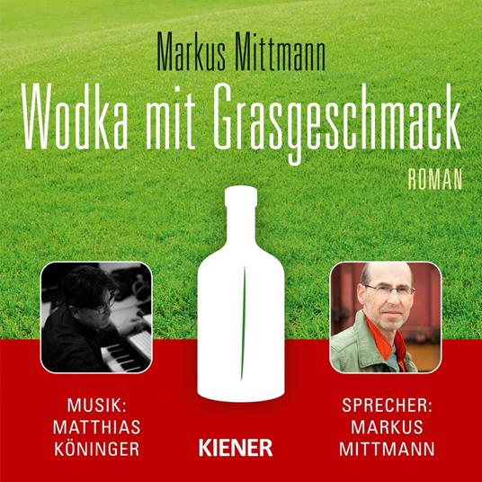 Wodka mit Grasgeschmack