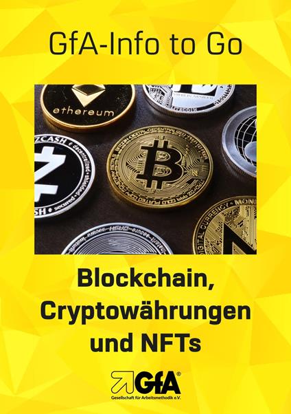 Blockchain, Cryptowährungen und NFTs