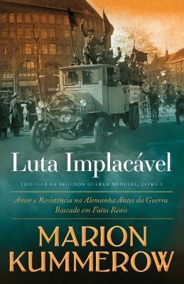 Luta Implacavel - Marion Kummerow - cover