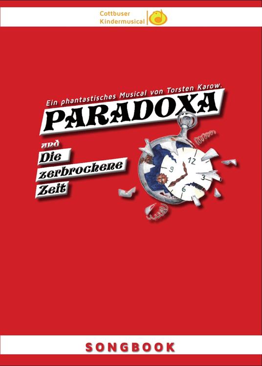 Songbook: PARADOXA und die zerbrochene Zeit - Torsten Karow - ebook